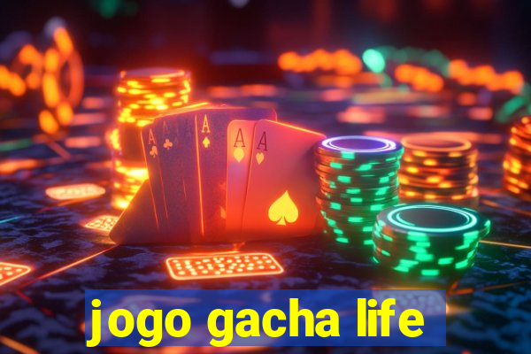 jogo gacha life